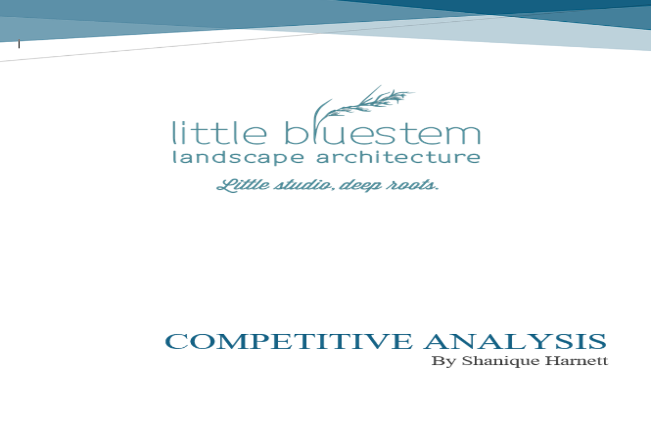 You are currently viewing Competitive Analysis: Little Bluestem Landscape Architecture